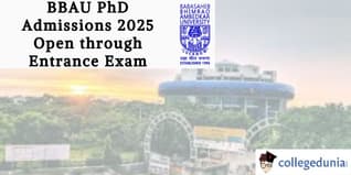 BBAU PhD Admissions 2025 Open through Entrance Exam; Check Details Here